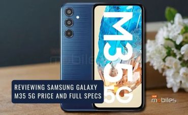 Reviewing Samsung Galaxy M35 5G price and full specs
