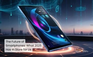 The Future of Smartphones: What 2025 Has in Store for Us
